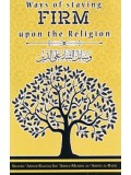 Ways of Staying Firm Upon the Religion PB